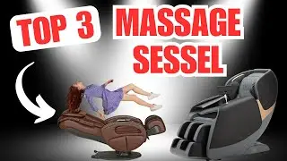 TOP 3 MASSAGESESSEL f&uuml;r dich! Relaxsessel Testsieger 2025