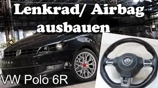 VW Polo 6R Lenkrad/ Airbag Ausbauen (Remove steering wheel / airbag)