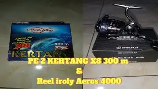 SENAR PE KERTANG X8  PE 2, 300 METER  & REEL IROLY AEROS 4000.