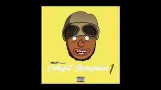 Wiley - eediyat skengman 1 ( STORMZY DISS )