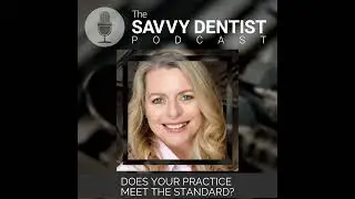 315: Does Your Practice Meet the Standard?