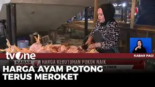 Harga Ayam Potong Tembus Rp60.000 di Pasar Klender Jaktim | Kabar Pagi tvOne