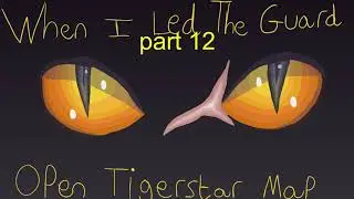 when i led the guard/CLOSED Tigerstar AMV map/(19/19 parts open)
