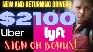 Insane $2100 Sign On Bonus With This Promo Code? Lyft And Uber Crazy Money