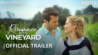 Romance at the Vineyard | Great American Original | Official Trailer