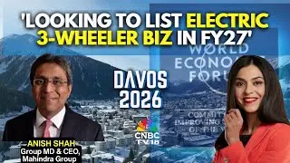 Davos WEF 2026 | Target Is To Increase EV Volumes To 20-30%: Mahindra Group MD & Group CEO