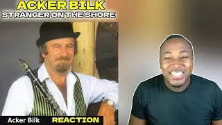 Stranger on the shore ~ Acker Bilk (1961) | FIRST TIME REACTION