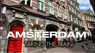 AMSTERDAM | TAKE THE TRAIN ; SAVE YOUR MONEY