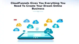 Cloud Funnels Demo- Create Sales Funnels, Memberships, Landing Pages & Email Marketing Campaigns