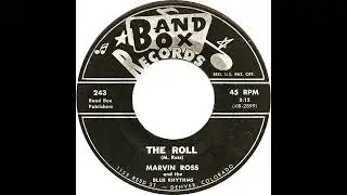 Marvin Ross & the Blue Rhythms - The Roll. 1961 Rockabilly Rock & Roll Instrumental
