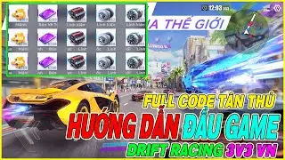 [ code ] hướng dẫn t&acirc;n thủ Drift Racing:3v3 VN chơi chuẩn tăng nhanh lực chiến