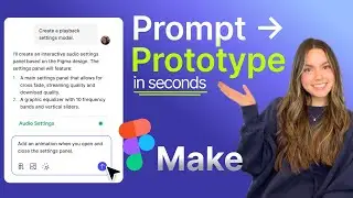Figma Make превращает идеи в реальные приложения (за считанные минуты)