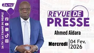 Revue de presse Ahmed Aidara du Mercredi 04 Février 2026