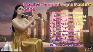 FULL ALBUM SPESIAL: Koplo Pantura Paling Dicari! Dangdut Nonstop Bikin Goyang Oleng