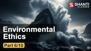 6/10. Development and Environmental Ethics &ndash; Open Environmental Responsibility Explained