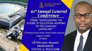Jamaica Teachers’ Association 61st Annual Conference Day#1