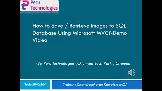 How to Save and Retrieve image to/from SQL Database using MVC -Demo Video Part-1