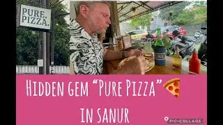 Best Hidden Gem  Pure Pizza Sanur