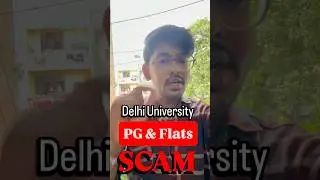 Delhi University PG & Flats SCAM ‼️