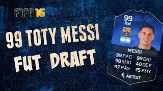 99 TOTY MESSI FUT DRAFT!!! | FIFA 16 Ultimate Team