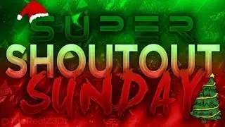 SUPER SHOUTOUT SUNDAY!!! #5!