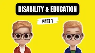 (PART 1) - Disability & Education - Living With SMA PODCAST #20