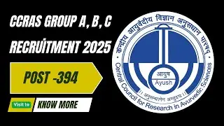 CCRAS Group A, B, C Recruitment 2025   Apply Online for 394 Posts