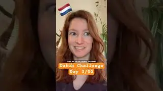 🤓 Learning Dutch Challenge | Day 3/30 🇳🇱 #languagechallenge #dutchlearning #dutch