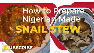 #African #Recipe:How to Prepare #Nigerian #Snail #Stew |#How to remove snail from it's shell |#viral