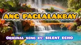 ANG PAGLALAKBAY by SILENT ECHO (studio) Bisaya Christian rock song #gospel #highlight 