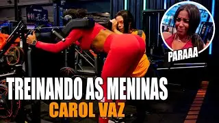 TREINANDO AS MENINAS! Carol Vaz