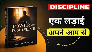 Discipline Psychology Explained | The Power of Discipline Audiobook Hindi