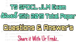 TSSPDCL Jlm Key paper 2019 | Spdcl jlm key paper 2019 | Spdcl JLM Question Paper with Key 2019