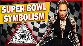The Occult Symbolism At The Super Bowl You May Have Missed!