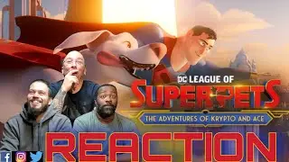 FAMILY FUN!!!! DC's League of Superpets Trailer REACTION!!!