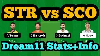 STR vs SCO Dream11|STR vs SCO Dream11 Prediction Today Match|STR vs SCO Dream11 Team|