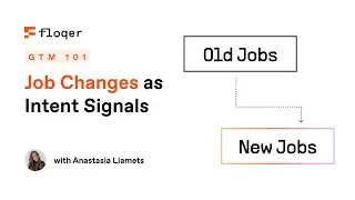 GTM 101: How to Use Job Change Signals to Win Deals Faster