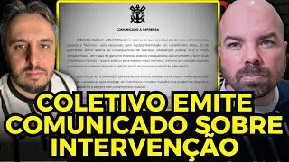 COLETIVO EMITE COMUNICADO SOBRE A INTERVENÇÃO JUDICIAL NO CORINTHIANS