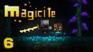 The Mining Noble (Magicite Gameplay | Episode 6) [1/2]