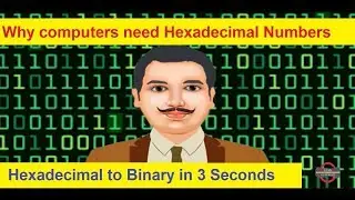 Why do computers need Hexadecimal Numbers ?