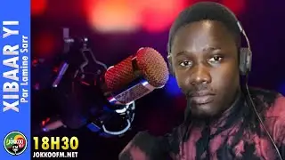 XIBAAR YI 18h30 / MARDI 27 JAN 2026 / LAMINE SARR