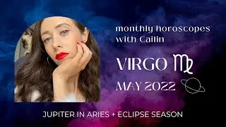 ♍️ VIRGO MAY 2022 HOROSCOPE ✍🏻 NEW WORK PROJECTS BEGIN & NEW DAILY HABITS ARE FORMED 💪🏻