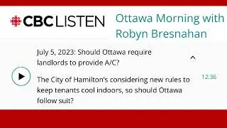 Extreme Heat Interview on CBC Radio's Ottawa Morning with Hallie Cotnam - July 5th.