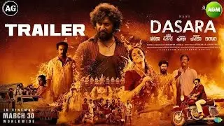 DASARA : Official Teaser |  2023 | #southtrailer