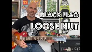 Loose Nut Black Flag Guitar Lesson + Tutorial [WITH SOLO!]