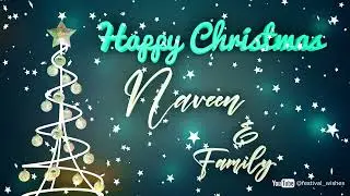 Naveen #Christmas #special #video #wish Happy Christmas song - Happy Christmas wishes to you