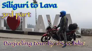 Darjeeling tour by 125 cc bike  //  third part //  Siliguri to Lava // @A.S.Travelogia