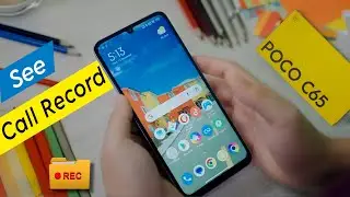 How to See POCO C65 Call Recording | Poco C65 Call Recording File Settings