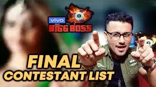 Here Is The FINAL 14 Contestant List | Bigg Boss 13 | Salman Khan Show