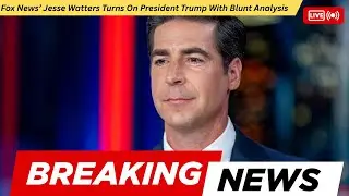 Ведущий Fox News Джесси Уоттерс резко критикует президента Трампа, предлагая прямолинейный анализ...